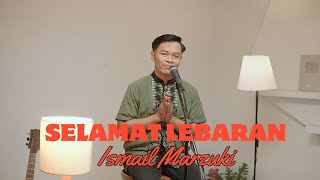 SELAMAT LEBARAN - ISMAIL MARZUKI | COVER BY SIHO LIVE ACOUSTIC