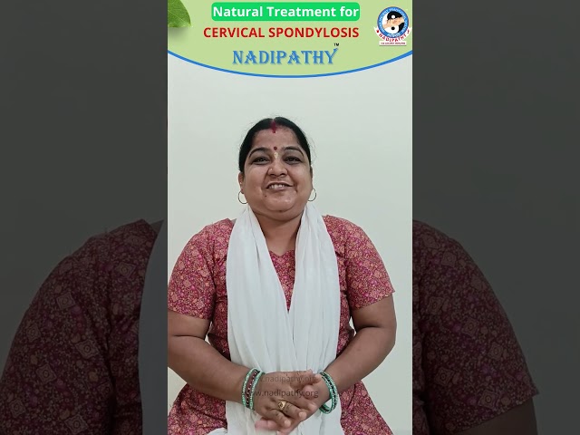 Natural Treatment for Cervical Spondylosis | Relief in 5 Days | Nadipathy