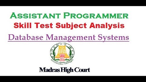 MHC Skill Test | DBMS Subject Analysis | Assistant Programmer
