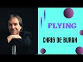 FLYING - CHRIS DE BURGH (TRADUÇÃO)