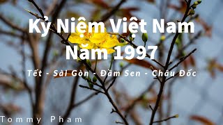 Tết Việt Nam 1997 - Kỷ Niệm Việt Nam