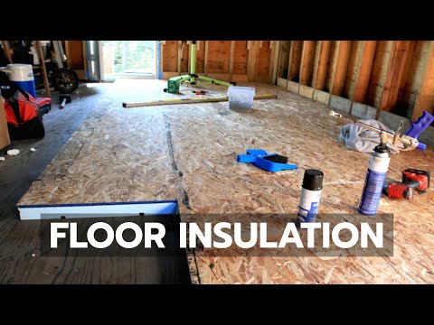 how to build a cabin - floor insulation - youtube