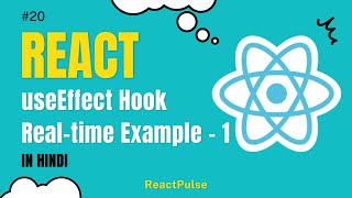 ReactJS Tutorial in Hindi #20 - useEffect Hook Real-Time Example Part-1