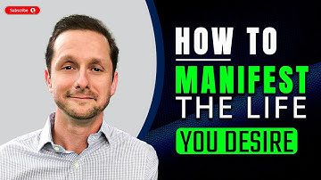 Manifesting the Life You Desire: Simple Steps to Embrace Your Creative Power | Ryan Stanley