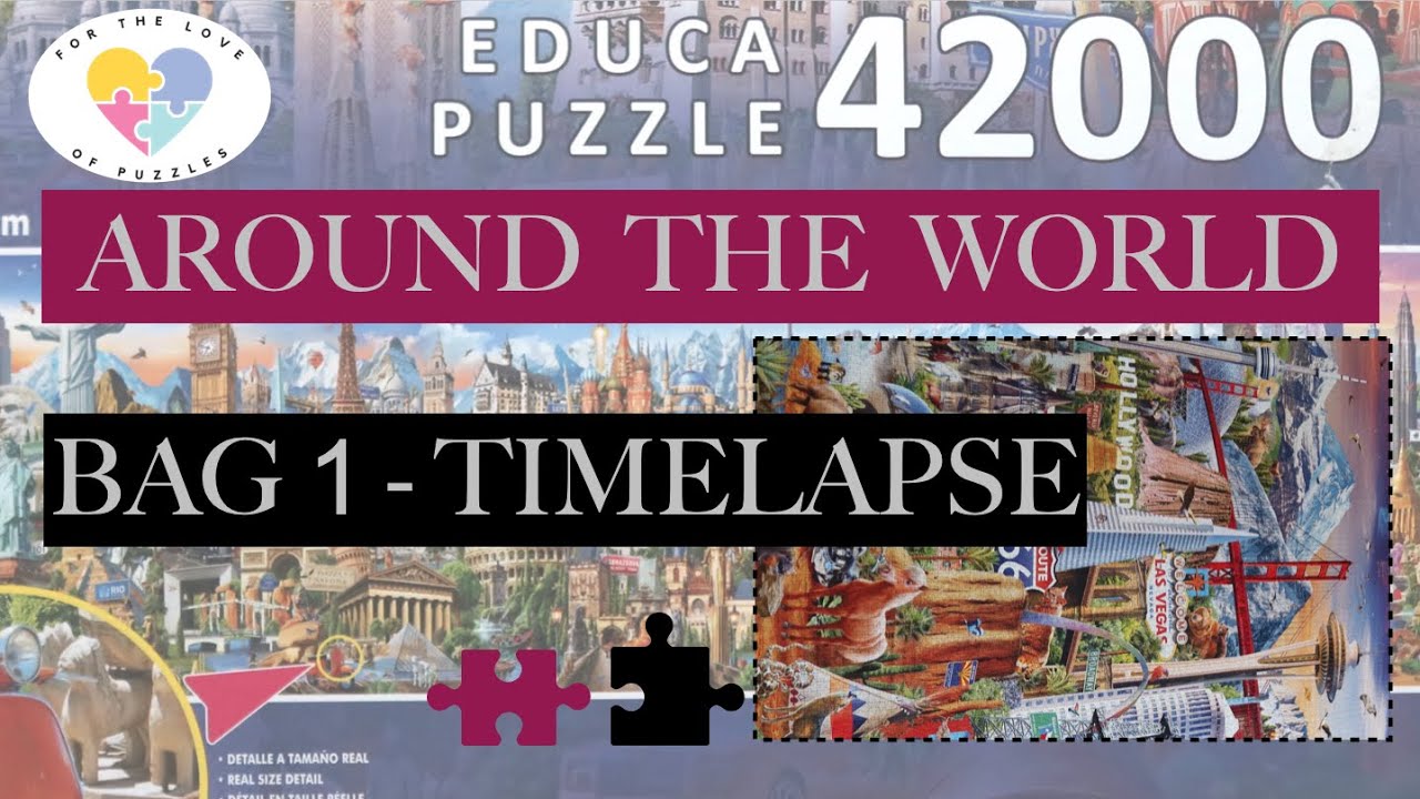 Bag 1 - FULL TIMELAPSE of EPIC 42,000 Piece Jigsaw Puzzle: Around the World  from Educa 