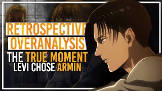 Why Levi ALREADY CHOSE Armin Before Shiganshina - Overanalyzing Attack on Titan & Retrospective