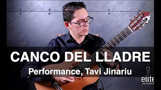 EliteGuitarist.com - Performance of Canco del Lladre by Llobet - Tavi Jinariu, classical guitarist