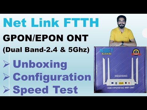 NetLink Ftth Dual Band GPON /EPON Wifi ONT Dual Band Unboxing Configuration & Speed Test