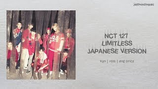 [ kan | rom | eng ] nct 127 – limitless (japanese version) lyrics