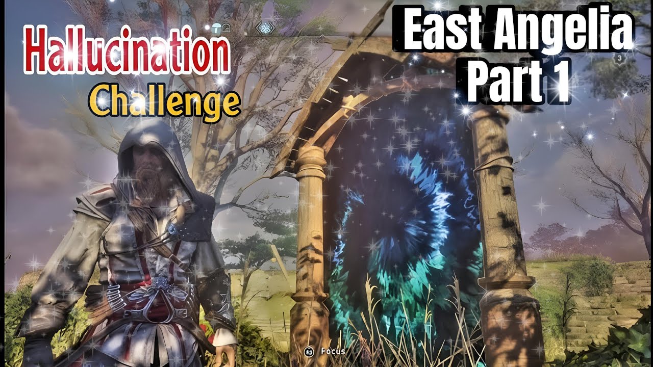 hallucination challenge In East Angelia-Ac Valhalla👀🎮 