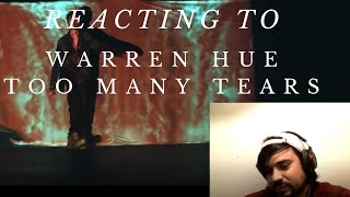 First Time Ever! Listening \u0026 Reacting to WARREN HUE (Too Many Tears) (Singer/Rapper Reacts)