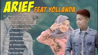ARIEF ft YOLLANDA Full Album Terbaru - Hanya Insan Biasa,Haruskah Aku Mati,Hendaklah Cari Pengganti