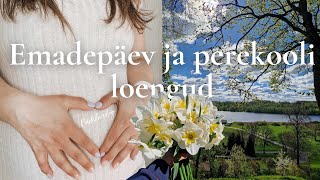 Perekooli loengud | Hirmud ja voodirežiim | Emadepäev 💐