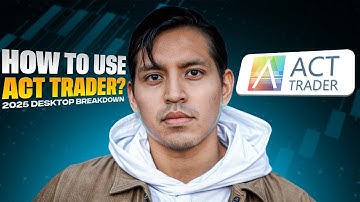Act Trader 2025 Desktop Tutorial (Complete Step-By-Step Guide)