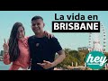 Ventajas y desventajas de vivir en BRISBANE australia | Hey parceros