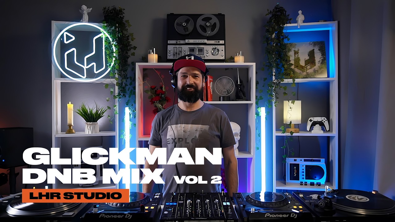 Glickman — DnB Mix Vol. 2 | LHR Studio