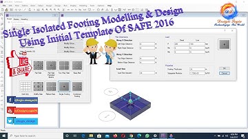 Single Isolated Footing Modelling & Design Using Initial Template of SAFE 2016 by Design Logix