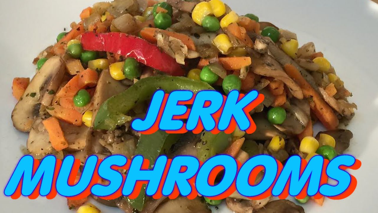 Jerk Mushrooms Recipe With Veg Recipes By Chef Ricardo YouTube