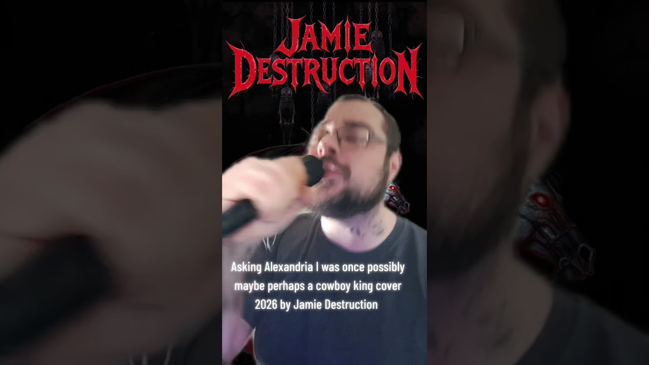 Asking Alexandria I was once possibly maybe perhaps a cowboy king cover 2026 Jamie Destruction 