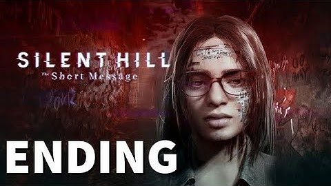 SILENT HILL: The Short Message Gameplay Walkthrough Part 3 - Ending (FULL GAME)