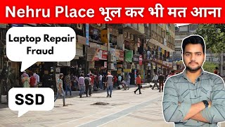 Nehru Place Laptop Repair | Nehru Place Scam | Nehru Place Laptop Market | Laptop Repair Nehru Place
