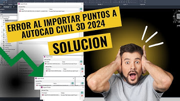 ✅📌✅ERROR al importar puntos a AUTOCAD CIVIL 3D 2024