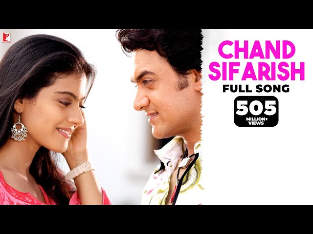 Chand Sifarish | Full Song | Fanaa | Aamir Khan, Kajol | Shaan, Kailash Kher | Jatin-Lalit | Prasoon class=