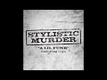 Stylistic Murder Featuring Onyx A Lil Funk Official Audio mp3