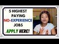 Highest Paying NO-EXPERIENCE JOBS//Legit online jobs 2020