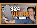 20 Astuces à Connaitre sur ton Samsung Galaxy S24 Ultra !