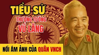 Thượng tướng Vũ Lăng: Đánh trận giỏi, nghiên cứu giỏi