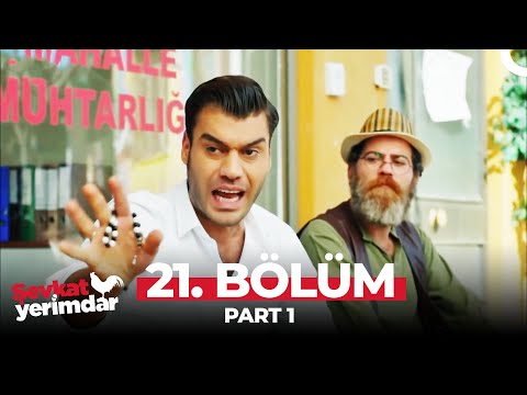 Şevkat Yerimdar 21. Bölüm Part 1