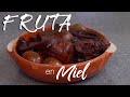 Fruta en Miel