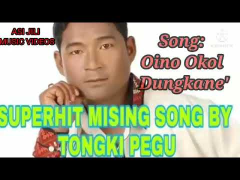 Super hits song Oino okol dungkane Singer Tongki Pegu