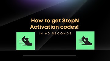 Stepn ACTIVATION CODE Guide, In 60 seconds!