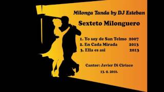 Milonga Tanda - Sexteto Milonguero by DJ Esteban