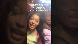 FULL VIDEO OUT NOW #atlanta #bars #buckhead #nightlife #lifestyle  #life #atl #travel #women