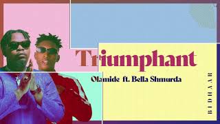 Triumphant - Olamide ft Bella Shmurda [LYRICS VIDEO]