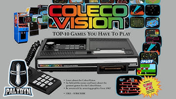 TOP 10 COLECOVISION GAMES — PALYDYN PRESENTS