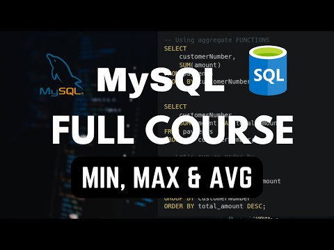 MIN, MAX, AVG | MySQL Tutorial For Beginners | Full Database Course | pt.5