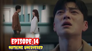ENG/INDO] Nothing Uncovered||Episode 14||Preview||Kim Ha-neul ,Yeon Woo-jin,Jang Seung-jo