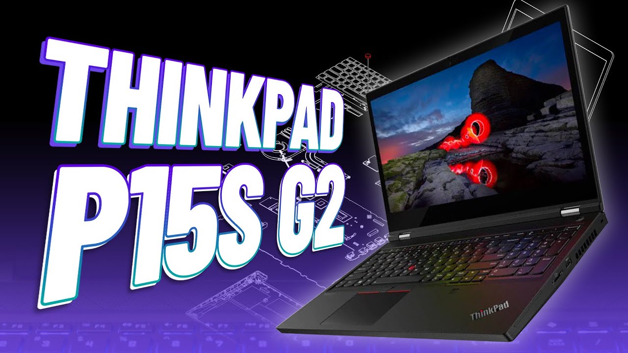 Laptop Lenovo ThinkPad P15s G2 i7 (20W600CQVN) - Chính hãng, giá rẻ