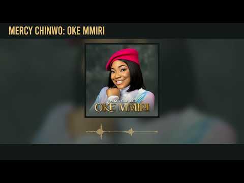 Mercy Chinwo - Oke Mmiri (Official Audio)