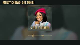 Mercy Chinwo - Oke Mmiri (Official Audio)