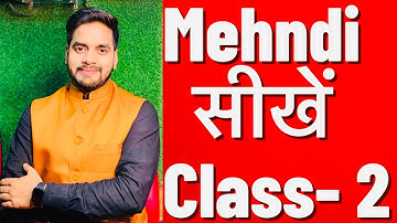 Mehndi class - 2 . Mehndi Course . How to learn Mehndi for beginners . Raj Mehndi Designer . Henna