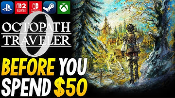 OCTOPATH TRAVELER 0 - HUGE Things to Know Before You SPEND $50!