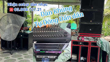 Về thủ thừa Long an cũ setup dàn Array tự Dóng Khủng || Lh Audio-Âm thanh kẹo kéo 