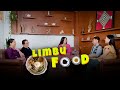 Limbu Food With Ingwa Subba Jhuma Limbu Biswa Limbu Sunita Thegim Malvika Subba 