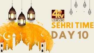 4tv Sehri Time - Live |  Day 10 | Ramzan 2020