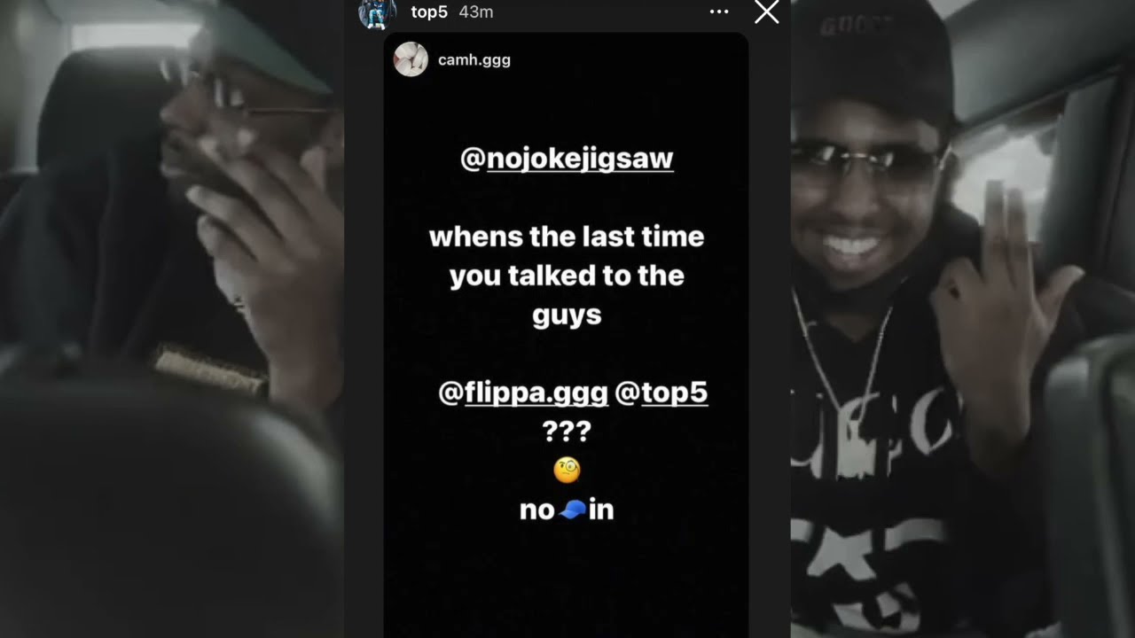 Top5 x camh.ggg calls out NojokeJigsaw for not checking Flippa and the guys